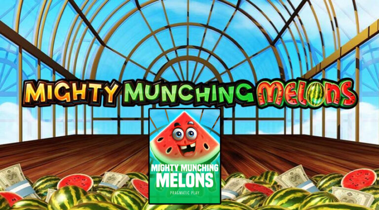 Mighty Munching Melons